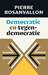 [Rosanvallon 2012, ] Democratie